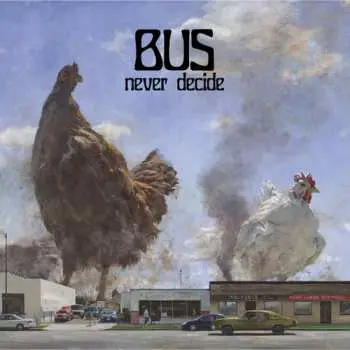 LP Bus: Never Decide