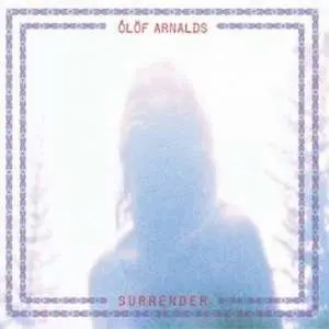 SP Ólöf Arnalds: Surrender
