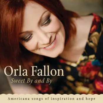 CD Orla Fallon: Sweet BY And By