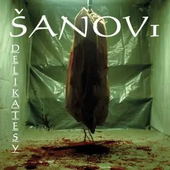 LP Šanov 1: Delikatesy