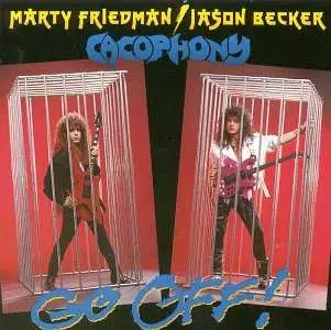 Cacophony: Go Off!  LP