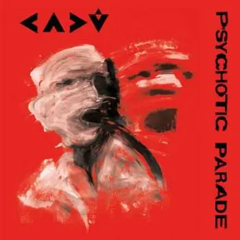 LP Cadû: Psychotic Parade