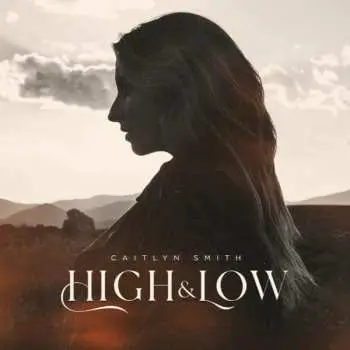 2LP Caitlyn Smith: High & Low