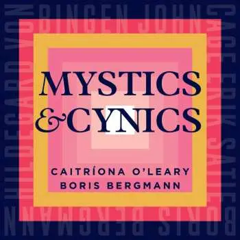 CD Caitríona O'Leary: Mystics & Cynics