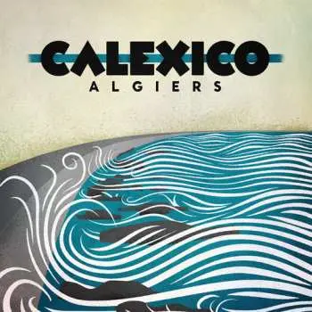CD Calexico: Algiers DIGI