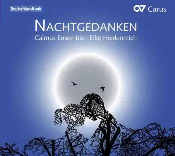 CD Calmus Ensemble: Nachtgedanken
