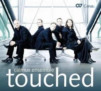 CD Calmus Ensemble: Touched