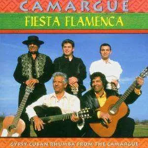 CD Camargue: Fiesta Flamenca - Gipsy Cuban Rhumba From The Camargue