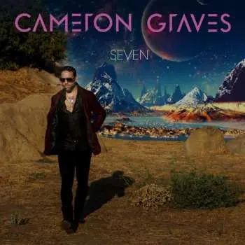 LP Cameron Graves: Seven