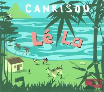 Lé La - CD - Čankišou