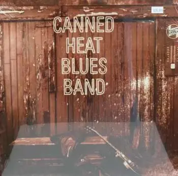 LP Canned Heat: Canned Heat Blues Band CLR | LTD