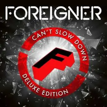 2CD Foreigner: Can't Slow Down DLX | LTD | DIGI