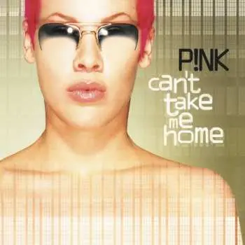 2LP P!NK: Can't Take Me Home LTD | CLR
