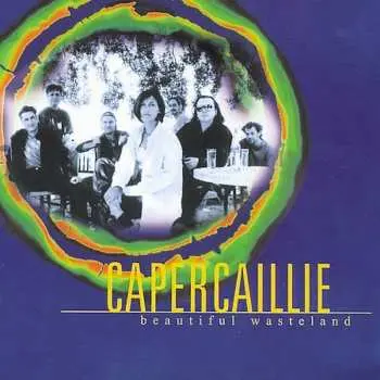CD Capercaillie: Beautiful Wasteland