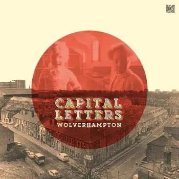 LP Capital Letters: Wolverhampton LTD