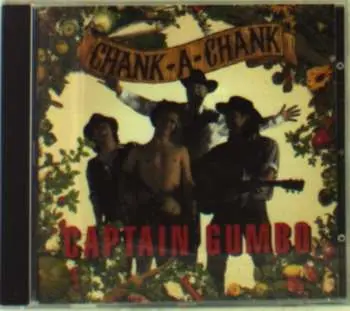 CD Captain Gumbo: Chank-A-Chank