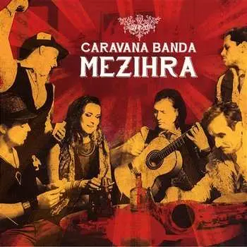 Caravana Banda – Mezihra CD