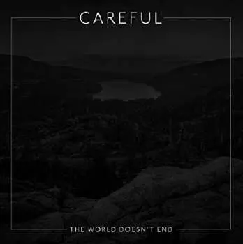 CD Careful: The World Doesn't End