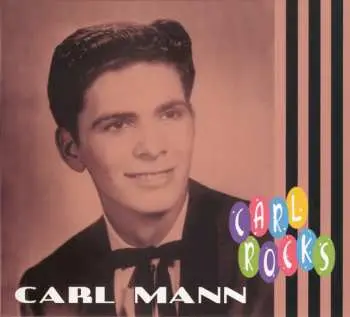 CD Carl Mann: Carl Rocks DIGI