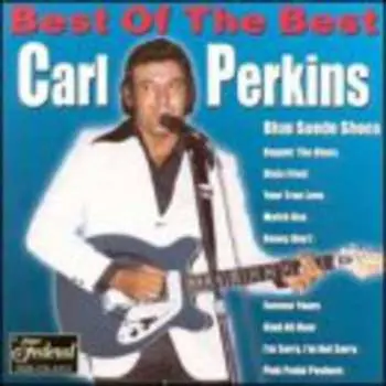 CD Carl Perkins: Best Of The Best