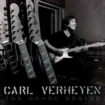 CD Carl Verheyen: The Grand Design