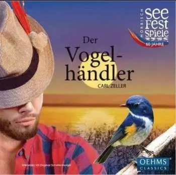 CD Carl Zeller: Der Vogelhändler