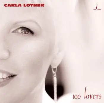 CD Carla Lother: 100 Lovers