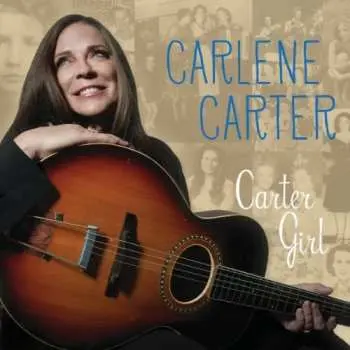 CD Carlene Carter: Carter Girl