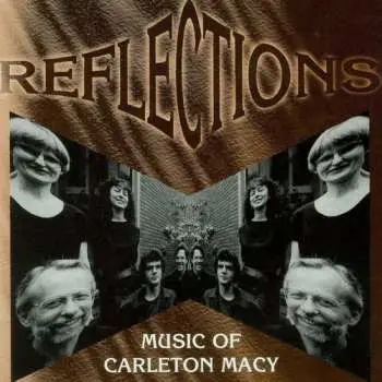 CD Carleton Macy: Reflections