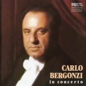 CD Carlo Bergonzi: In Concerto