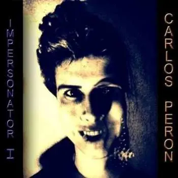 CD Carlos Peron: Impersonator I