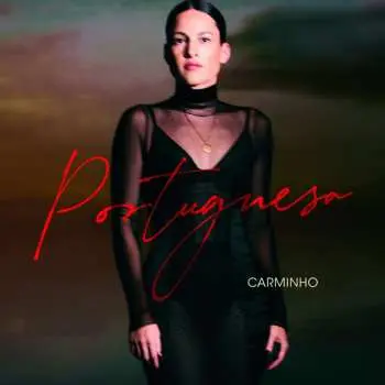 LP Carminho: Portuguesa
