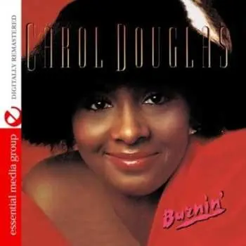 CD Carol Douglas: Burnin