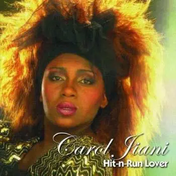 CD Carol Jiani: Hit-n-run Lover