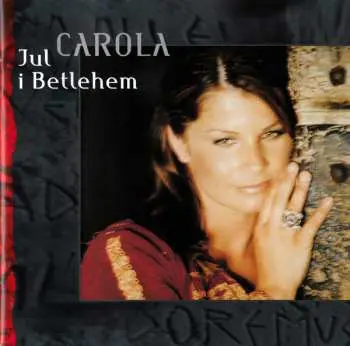 CD Carola: Jul I Betlehem