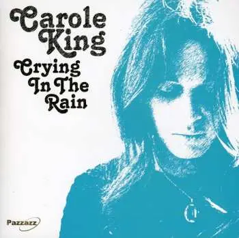 CD Carole King: Crying In The Rain