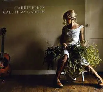 CD Carrie Elkin: Call It My Garden