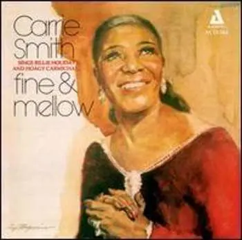 CD Carrie Smith: Fine & Mellow - Sings Billie Holiday And Hoagy Carmichael