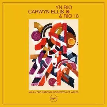 LP Carwyn Ellis & Rio 18: Yn Rio