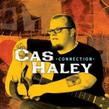 CD Cas Haley: Connection