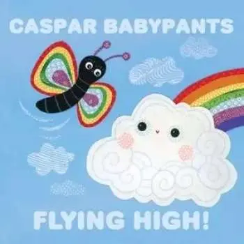CD Caspar Babypants: Flying High!