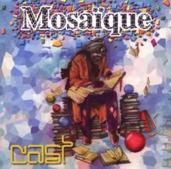 2CD Cast: Mosaïque
