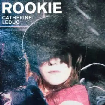 CD Catherine Leduc: Rookie