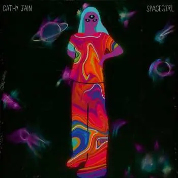 LP Cathy Jain: Spacegirl EP