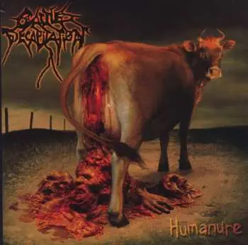 CD Cattle Decapitation: Humanure