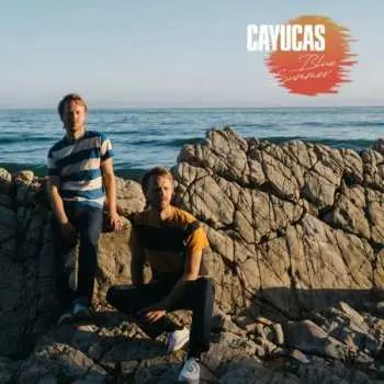 LP Cayucas: Blue Summer