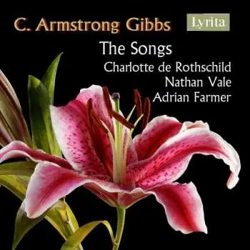 4CD Cecil Armstrong Gibbs: Lieder