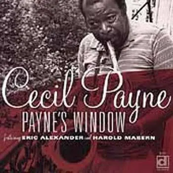 CD Cecil Payne: Payne's Window