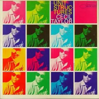 CD Cecil Taylor: Unit Structures