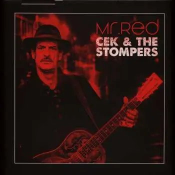 LP Cek & The Stompers: Mr Red